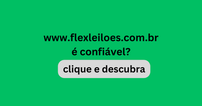 O site www.flexleiloes.com.br é confiável?